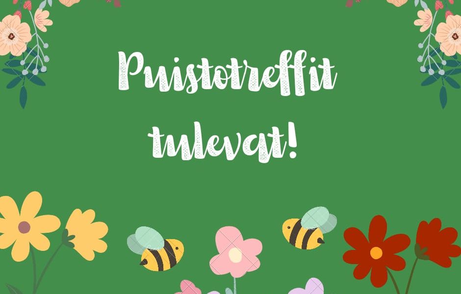 Kuvassa keskellä teksti "Puistotreffit tulevat" ja reunoilla oransseja, keltaisia ja punaisia kukkia sekä kaksi kimalaista.