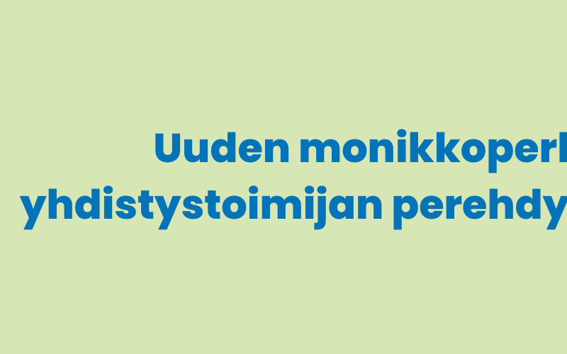Teksti Uuden monikkoperheyhdistystoimijan perehdytyskurssi, nettikurssin tekstikansikuva.